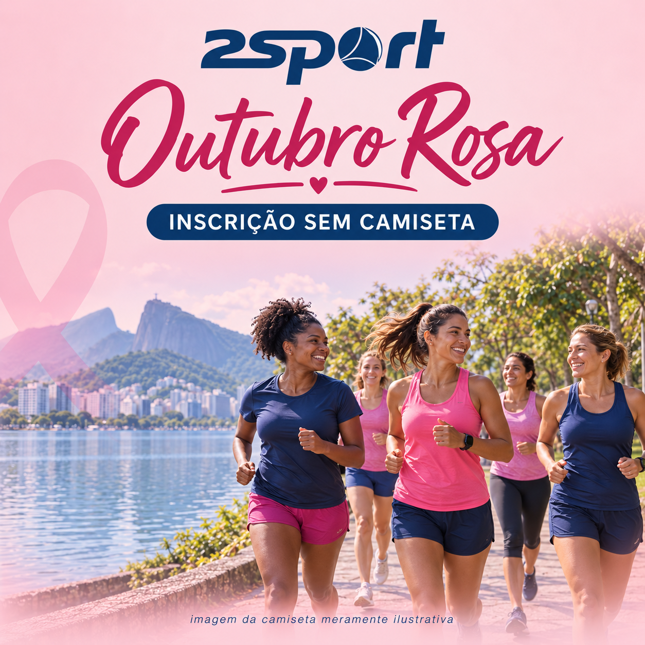 2Sport Outubro Rosa — Inscrição sem camiseta